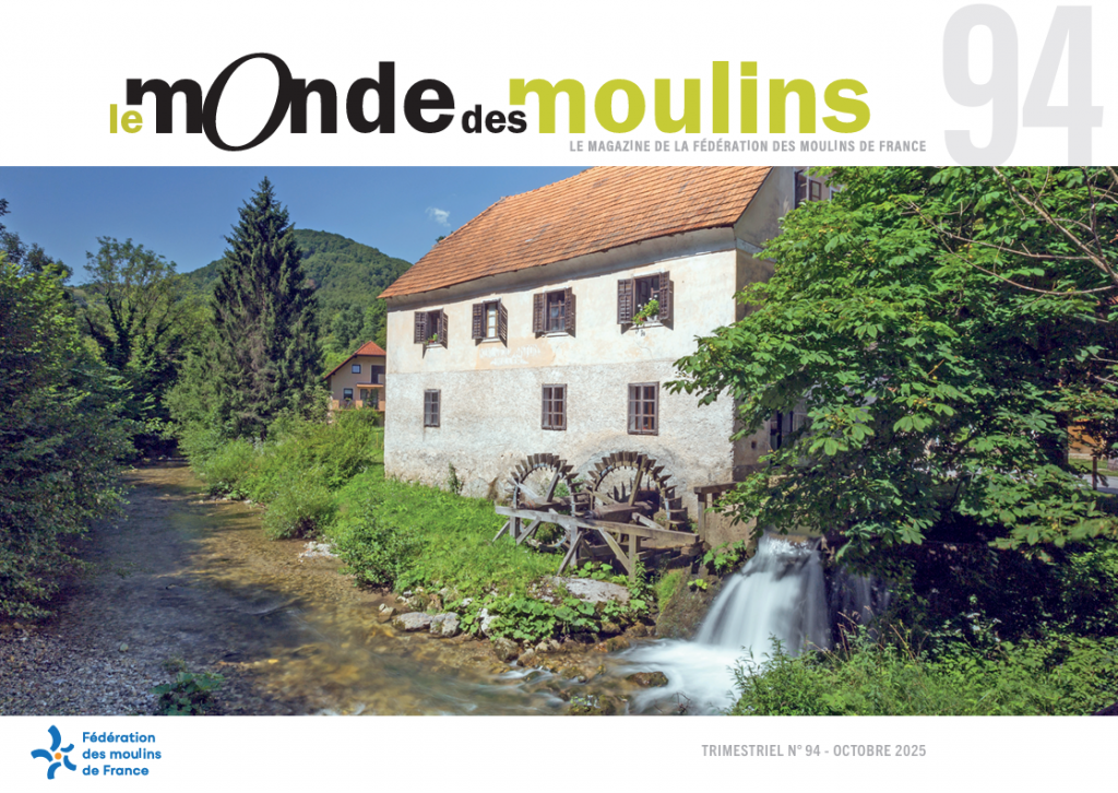 Le Monde Des Moulins N°94 - Octobre 2025
